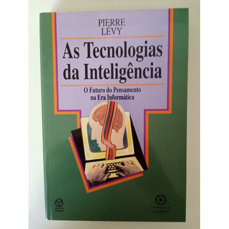 As Tecnologias da Inteligência - Pierre Lévy