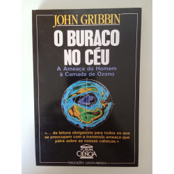 O buraco no céu - John Gribbin