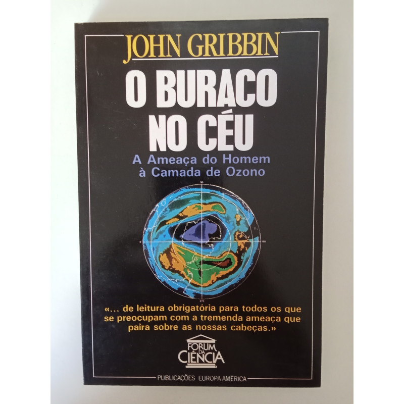 O buraco no céu - John Gribbin