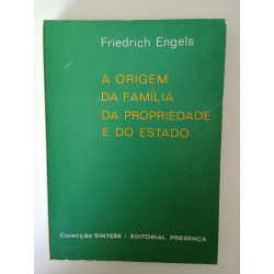A origem da Família, da Propriedade e do Estado - Engels