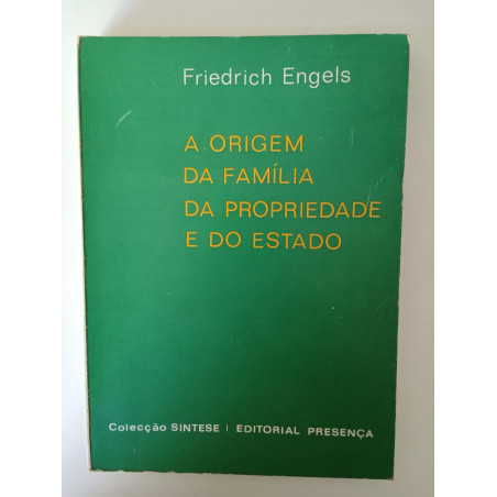 A origem da Família, da Propriedade e do Estado - Engels