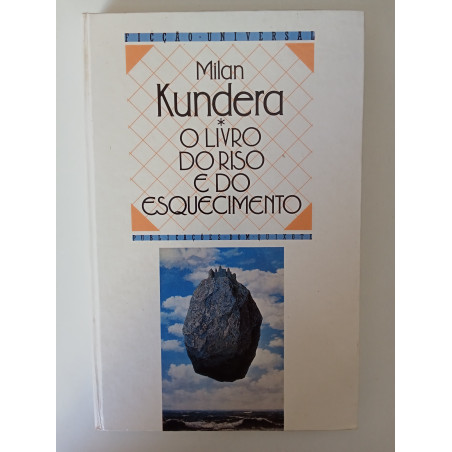 Milan Kundera - O livro do Riso e do Esquecimento