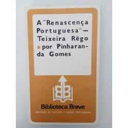 A "Renascença Portuguesa" - Teixeira Rêgo - Pinharanda Gomes