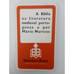 A Bíblia na Literatura Medieval Portuguesa - Mário Martins