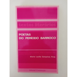 Poetas do período Barroco - Maria Lucília Gonçalves Pires