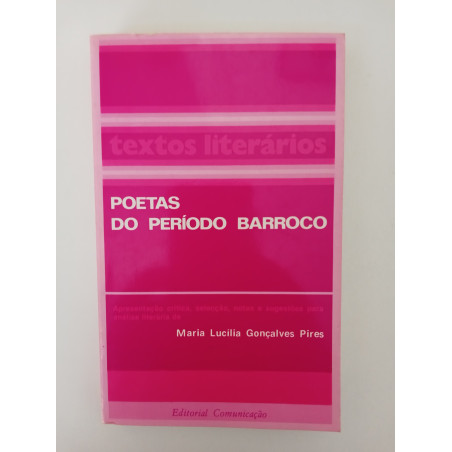 Poetas do período Barroco - Maria Lucília Gonçalves Pires