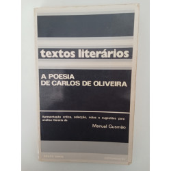 A Poesia de Carlos de Oliveira - Manuel Gusmão