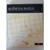 Além da Baixa - Walter Rossa