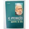 As aproximações - Agostinho da Silva
