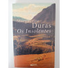 Os Insolentes - Marguerite Duras