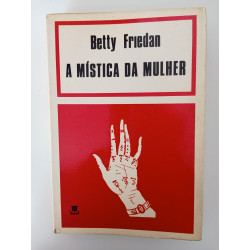 A mística da mulher - Betty Friedan