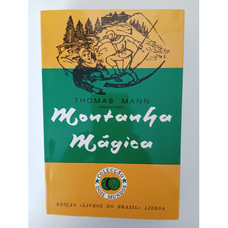 A Montanha Mágica - Thomas Mann