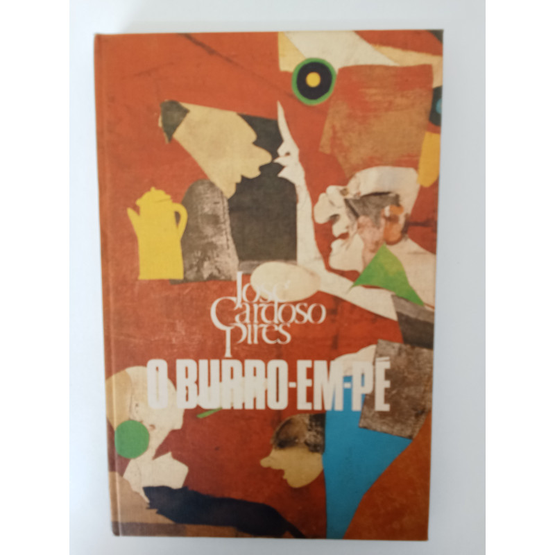 O burro-em-pé - José Cardoso Pires
