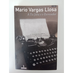A Tia Júlia e o Escrevedor - Mario Vargas Llosa