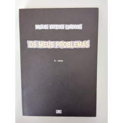 Os meus problemas - Miguel Esteves Cardoso