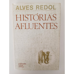 Histórias afluentes - Alves Redol