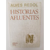 Histórias afluentes - Alves Redol