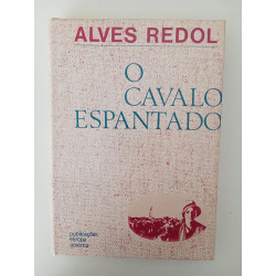O cavalo espantado - Alves Redol