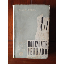 Alves Redol - Horizonte Cerrado [1.ª ed.]