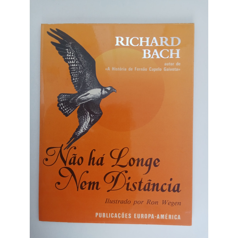 Não há longe nem distância - Richard Bach