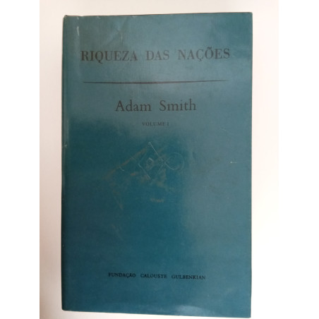 Riqueza das Nações Vol.1 - Adam Smith
