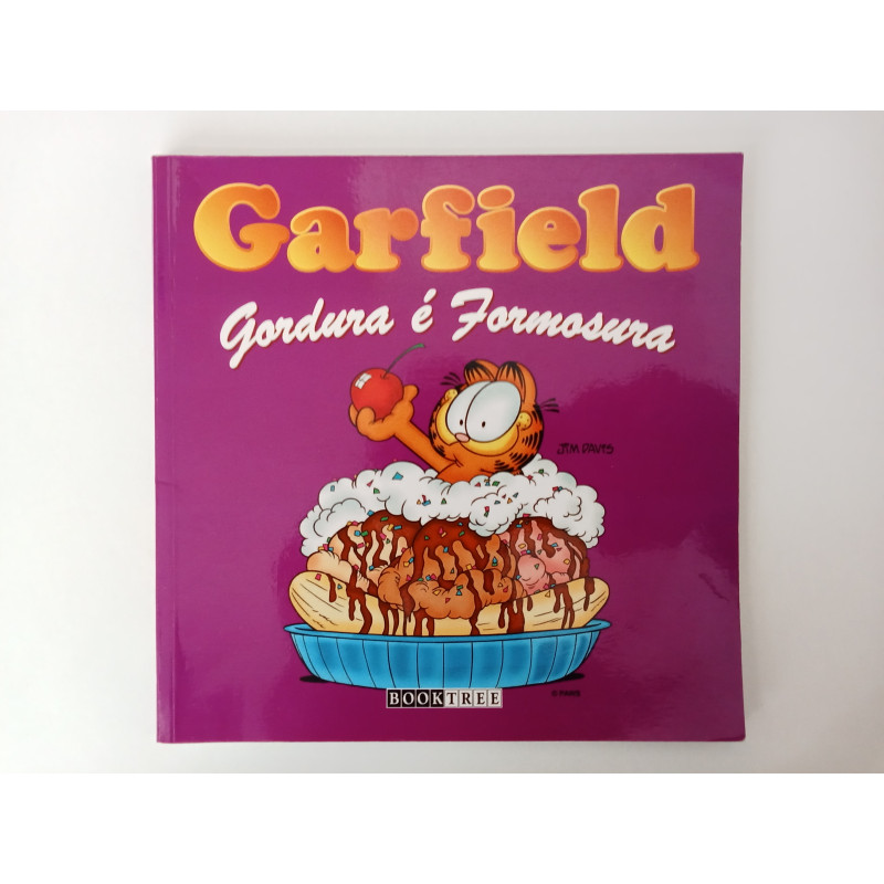 Garfield, gordura é formosura - Jim Davis