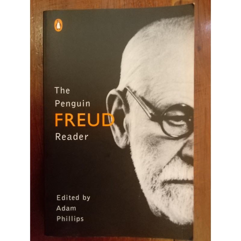 Adam Philips (ed.) - The Penguin Freud reader