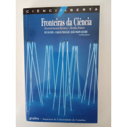 Fronteiras da Ciência - Rui Fausto, Carlos Fiolhais e João Filipe Queiró