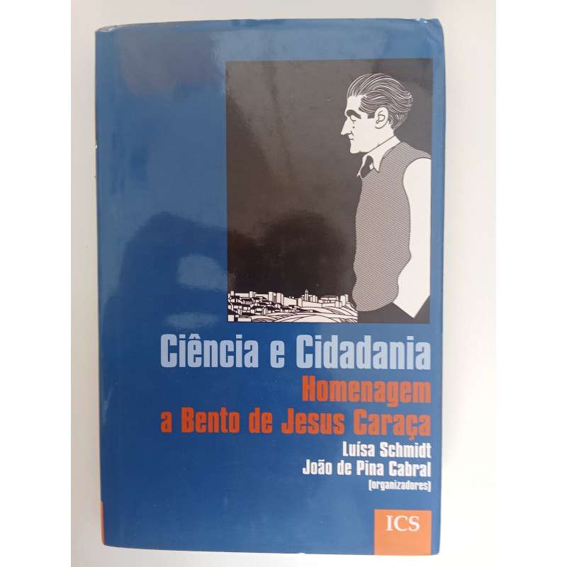 Ciência e Cidadania, Homenagem a Bento de Jesus Caraça