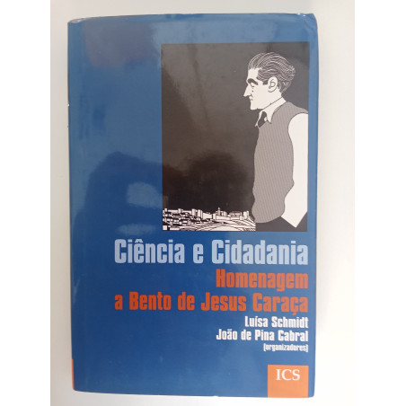 Ciência e Cidadania, Homenagem a Bento de Jesus Caraça