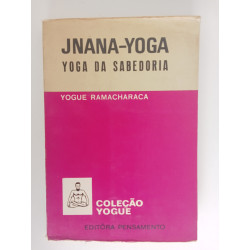 Jnana-Yoga, Yoga da sabedoria - Yogue Ramacharaca