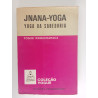 Jnana-Yoga, Yoga da sabedoria - Yogue Ramacharaca