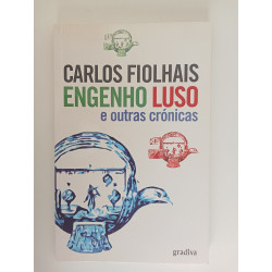 Engenho Luso e outras crónicas - Carlos Fiolhais