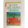 Jogos, conjuntos e Matemática - Ian Stewart