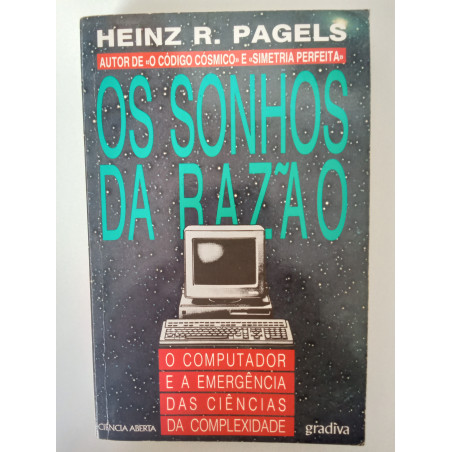 Os sonhos da razão - Heinz R. Pagels