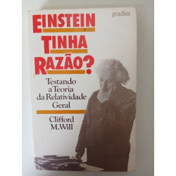 Einstein tinha razao? - Clifford M. Will