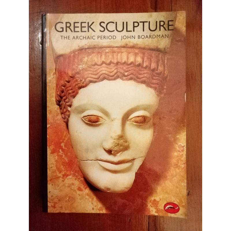 John Boardman - Greek sculpture