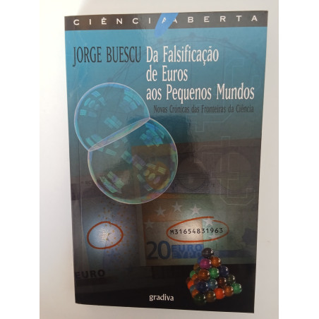 Da falsificação de Euros aos pequenos mundos - Jorge Buescu