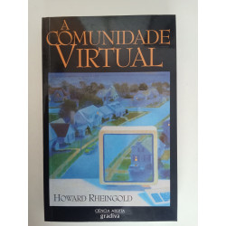 A Comunidade Virtual - Howard Rheingold