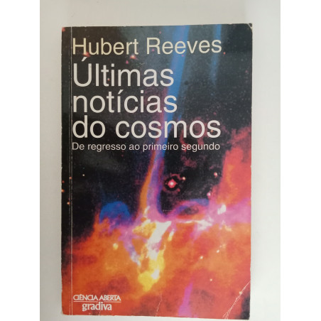 Últimas notícias do Cosmos - Hubert Reeves