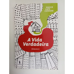A vida verdadeira - Vasco Luís Curado