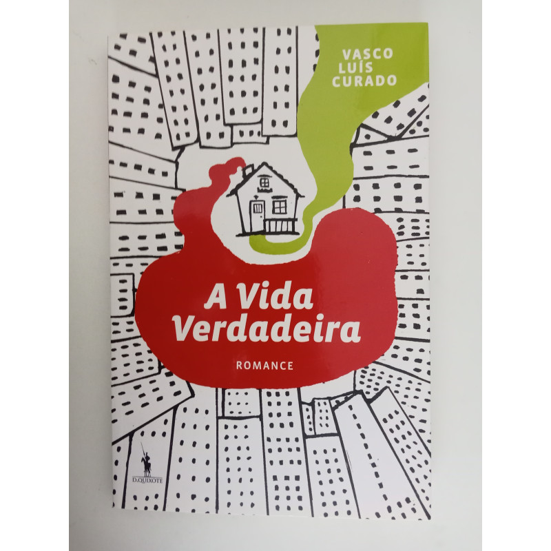 A vida verdadeira - Vasco Luís Curado