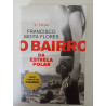 O Bairro da Estrela Polar - Francisco Moita Flores