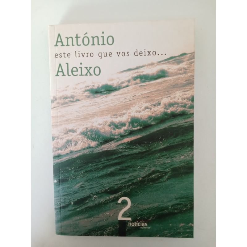 Este livro que vos deixo 2 - António Aleixo