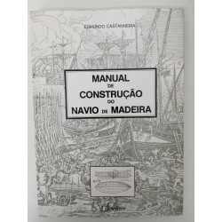 Manual de Construção do Navio de Madeira - Edmundo Castanheira