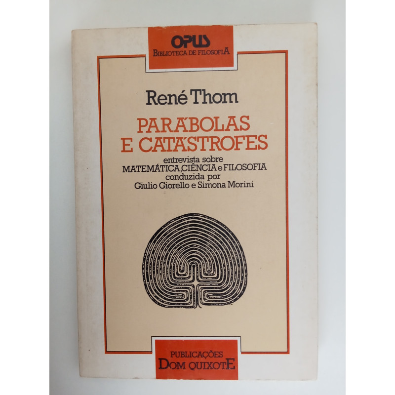 Parábolas e Catástrofes - René Thom