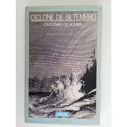 Ciclone de Setembro - Cristóvão de Aguiar