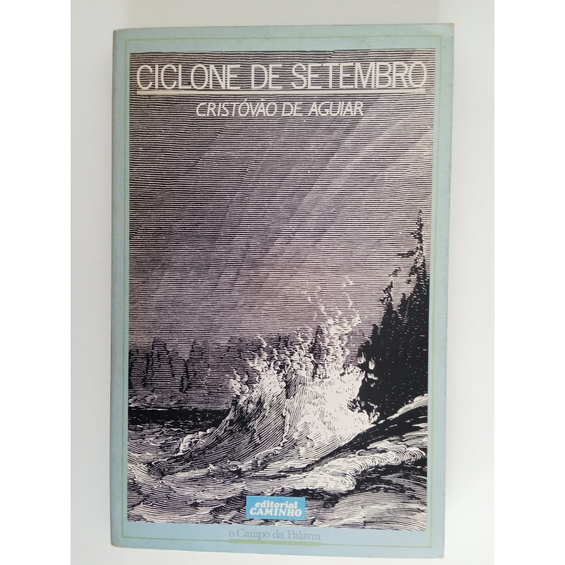 Ciclone de Setembro - Cristóvão de Aguiar