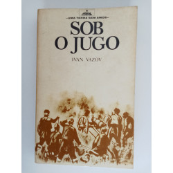 Sob o jugo - Ivan Vazov