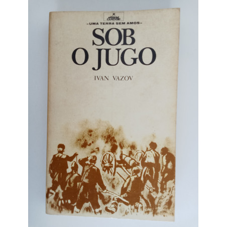 Sob o jugo - Ivan Vazov